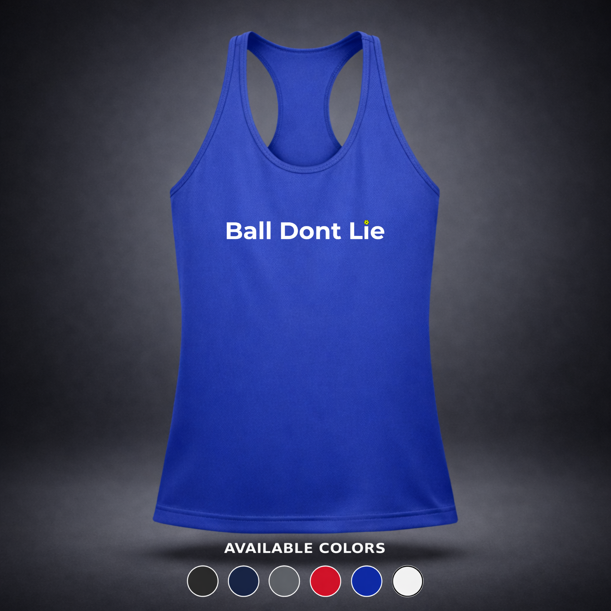 Ball Dont Lie - Women's Performance Racerback Pickleball Tank 1 Ball Dont LIe Final 2