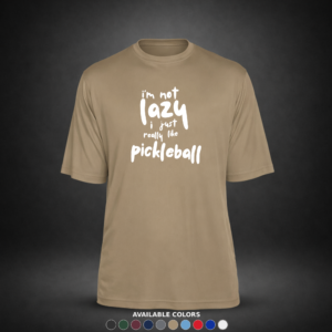 I’m Not Lazy – Unisex Softstyle Pickleball Shirt