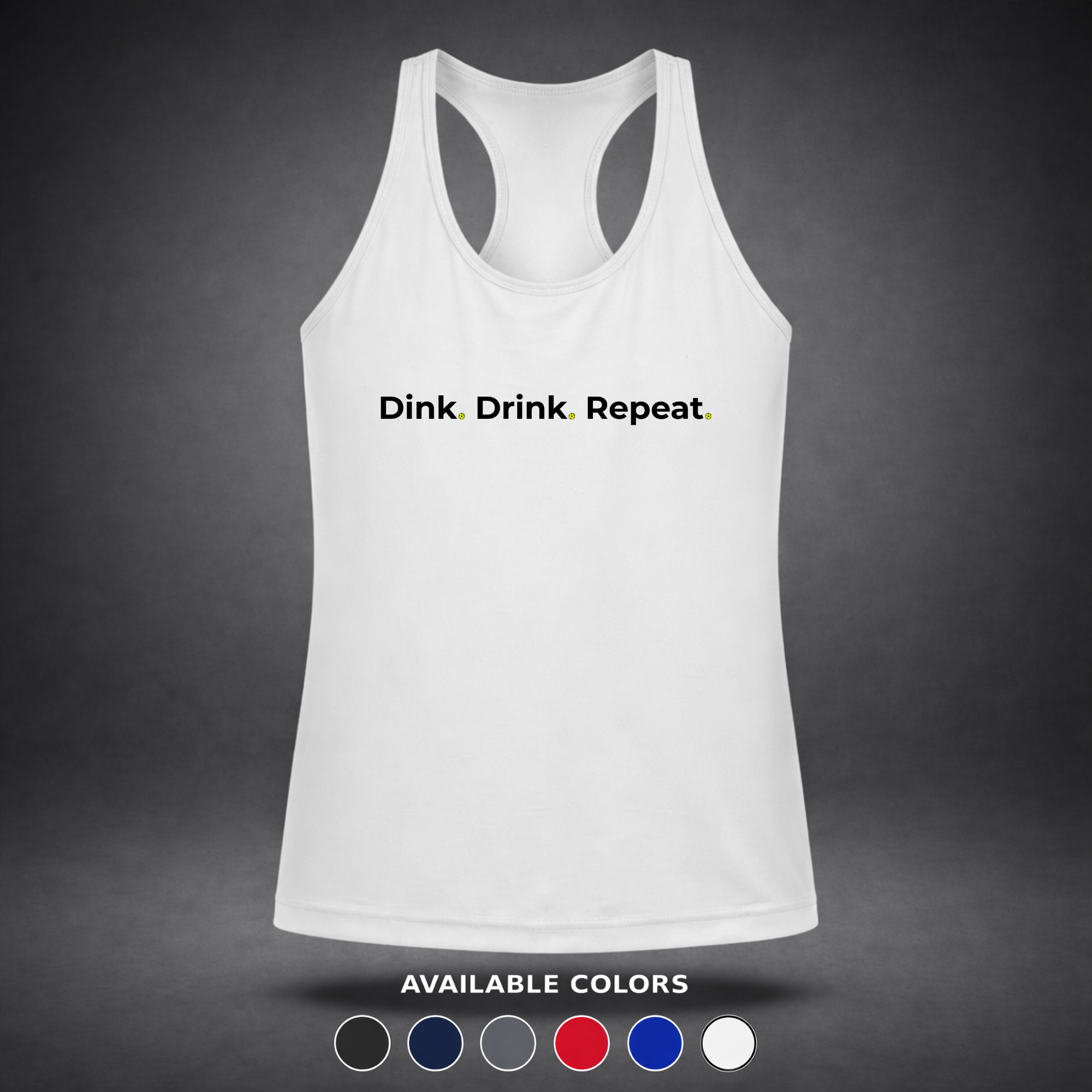 Dink Drink Repeat - Women's Performance Racerback Pickleball Tank 3 Dink Drink Repeat - Women's Performance Racerback Pickleball Tank