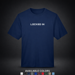 Locked In – Pro Moisture Wicking Shirt